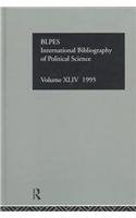 International Bibliography of Political Science 1995/Bibliographie Internationale Des Sciences Sociales (INTERNATIONAL BIBLIOGRAPHY OF POLITICAL ... INTERNATIONALE DE SCIENCE POLITIQUE) Reference Books