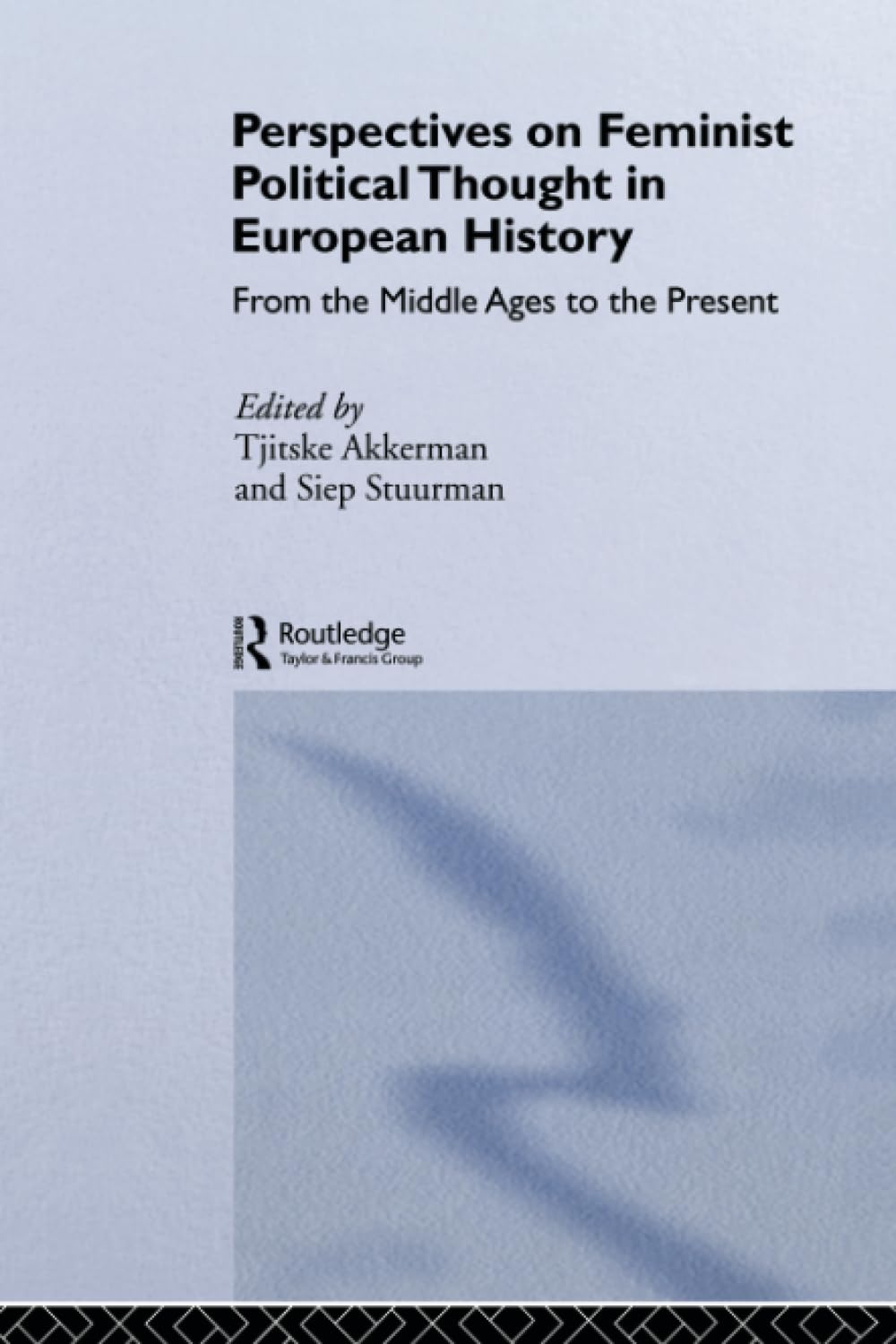Perspectives on Feminist Political Thought in European History: From the Middle Ages to the Present Books
