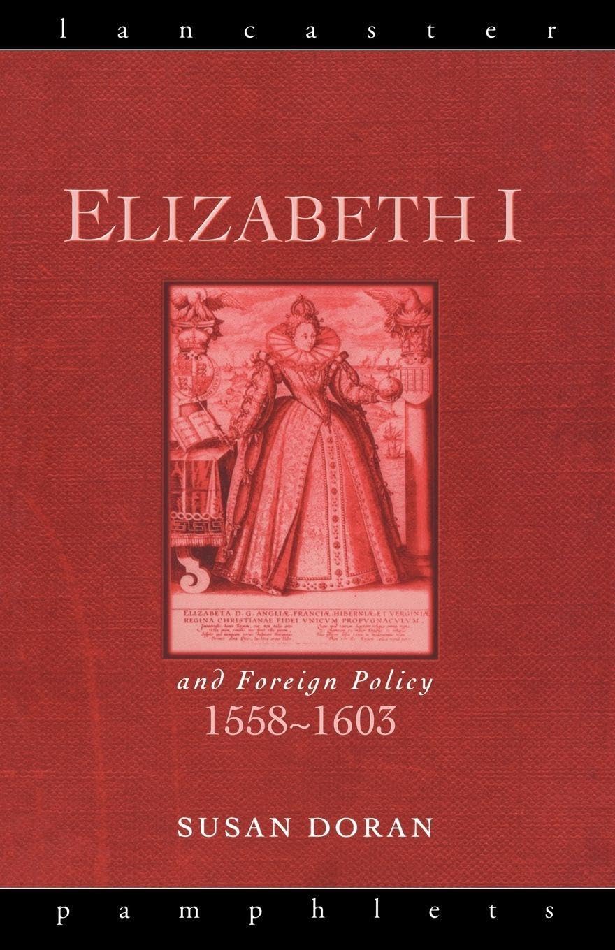 Elizabeth I and Foreign Policy, 1558-1603 Professional & Reference Books