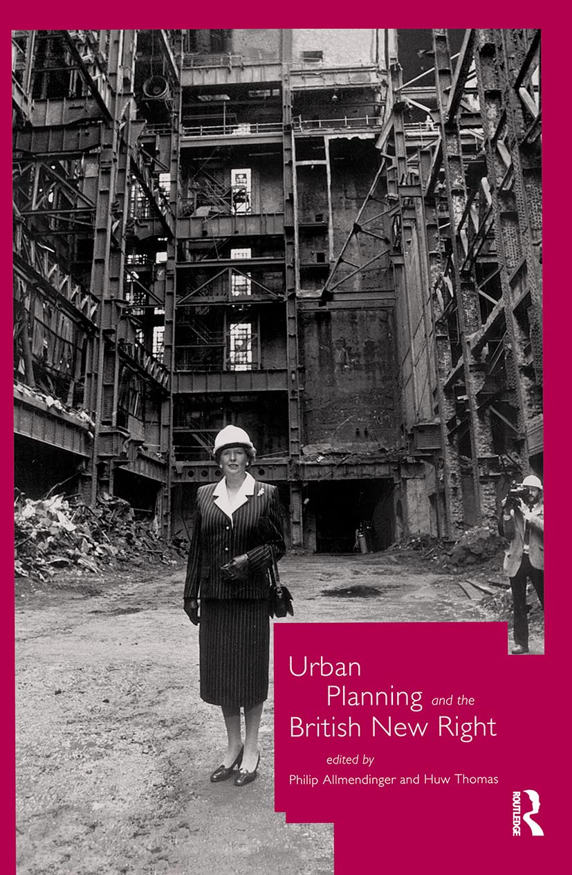 Urban Planning and the British New Right Social Sciences