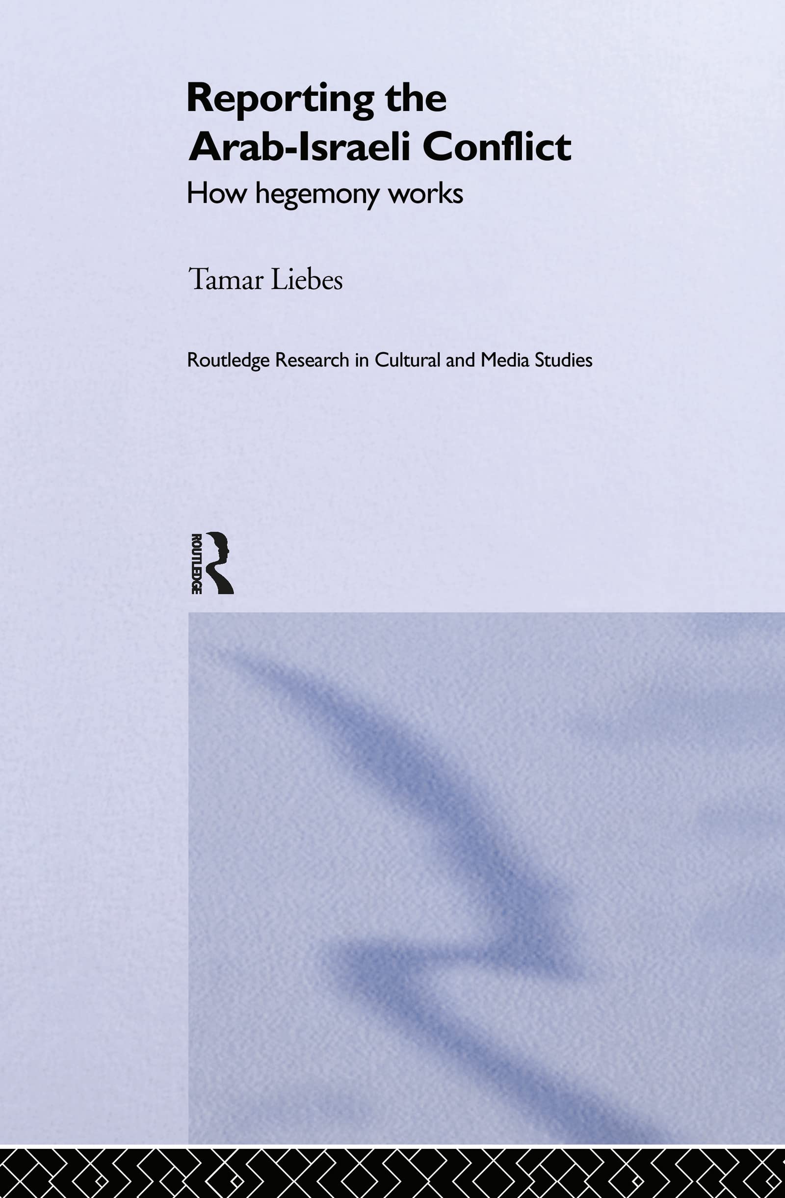 Reporting the Israeli-Arab Conflict Media & Communication