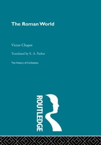 The Roman World (History of Civilization) Social Sciences
