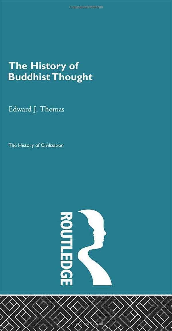 History of Buddhist Thought (History of Civilization) Philosophy
