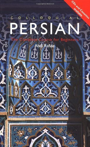 Colloquial Persian: The Complete Course for Beginners (Colloquial Series) Foreign Languages ​​& Dictionaries