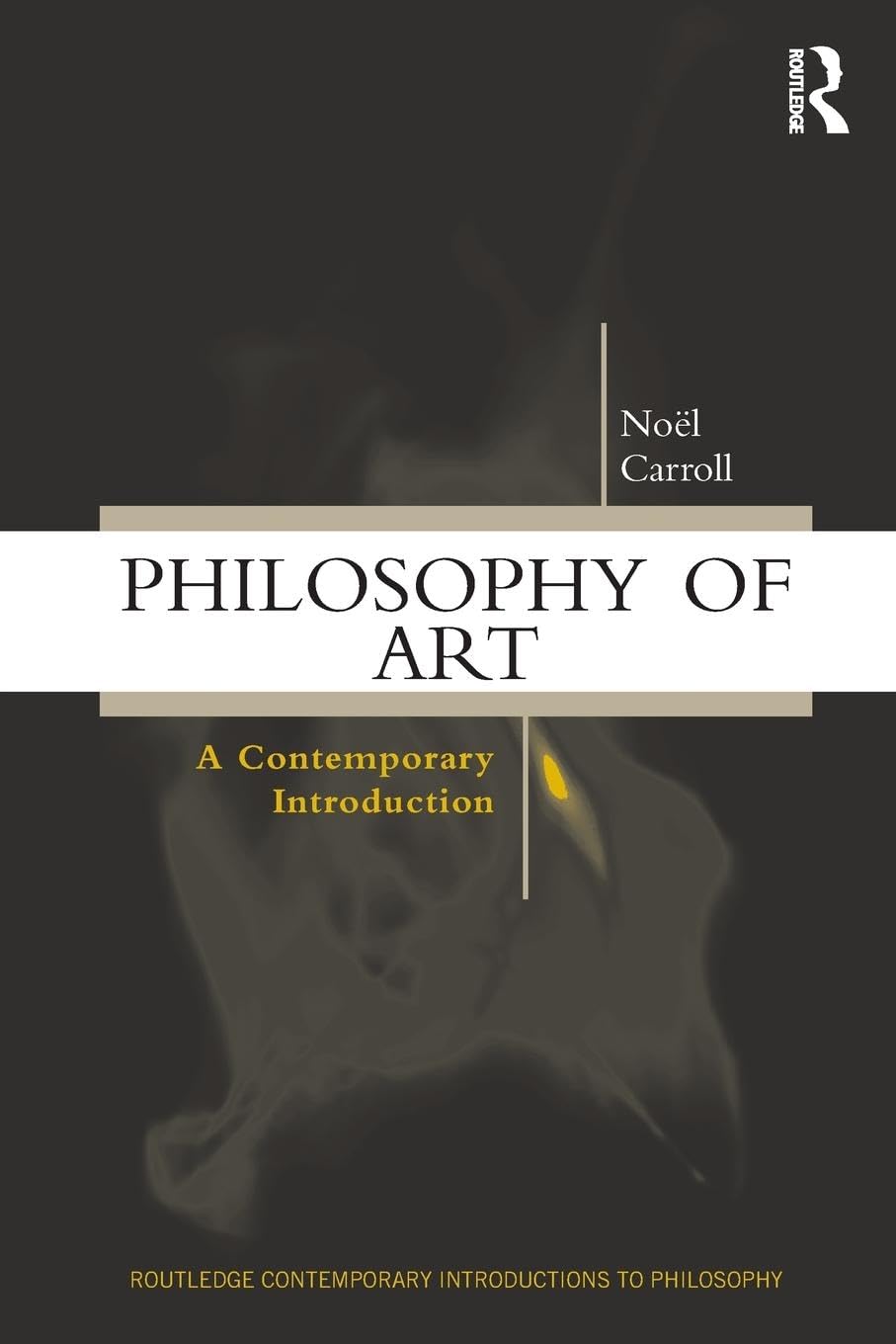 Philosophy of Art: A Contemporary Introduction (Routledge Contemporary Introductions to Philosophy) Philosophy