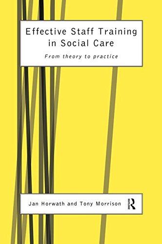 Effective Staff Training in Social Care: From Theory to Practice Medicine