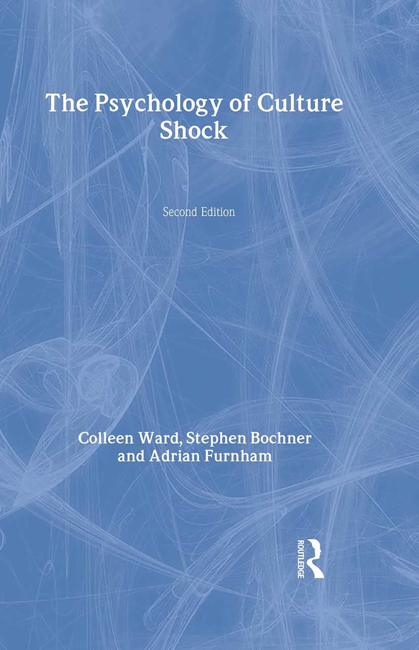 The Psychology of Culture Shock Social Sciences