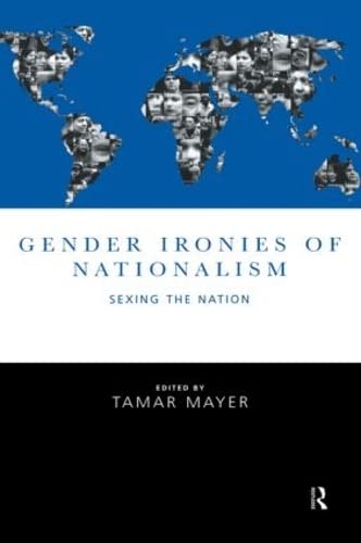 Gender Ironies of Nationalism: Sexing the Nation Natural Sciences