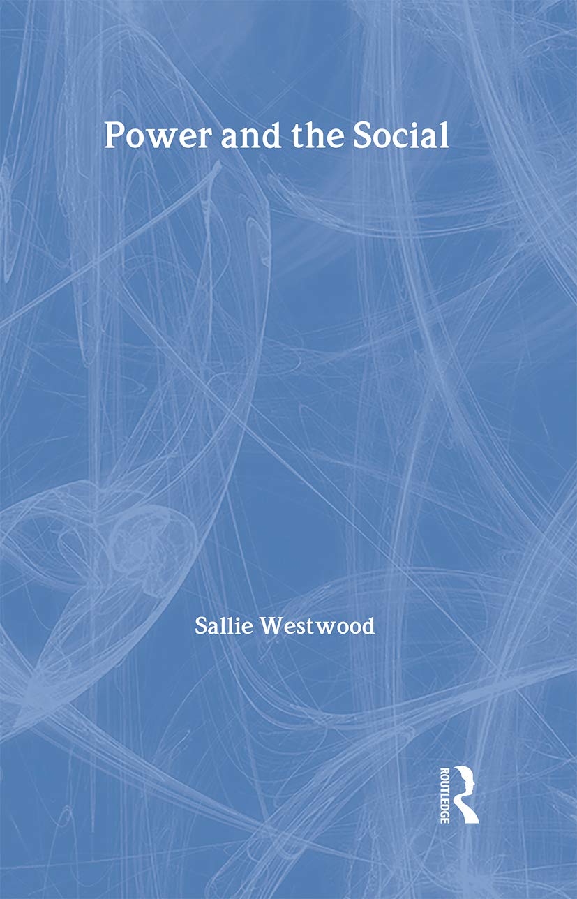Power and the Social Social Sciences