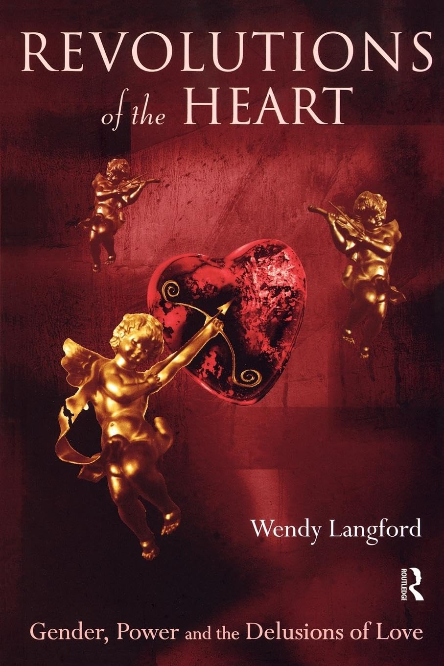 Revolutions of the Heart Partnership & Love