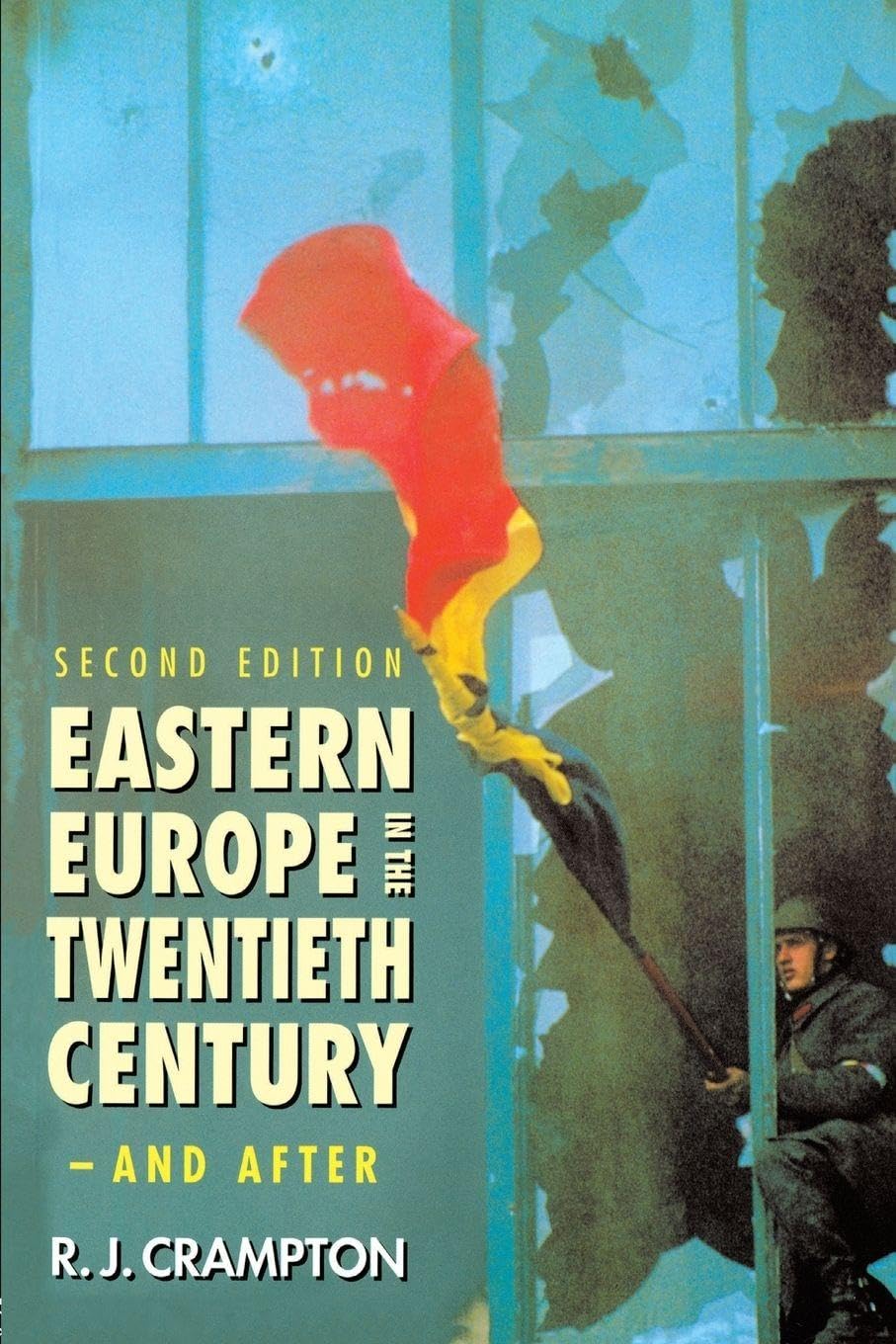 Eastern Europe in the Twentieth Century - And After book