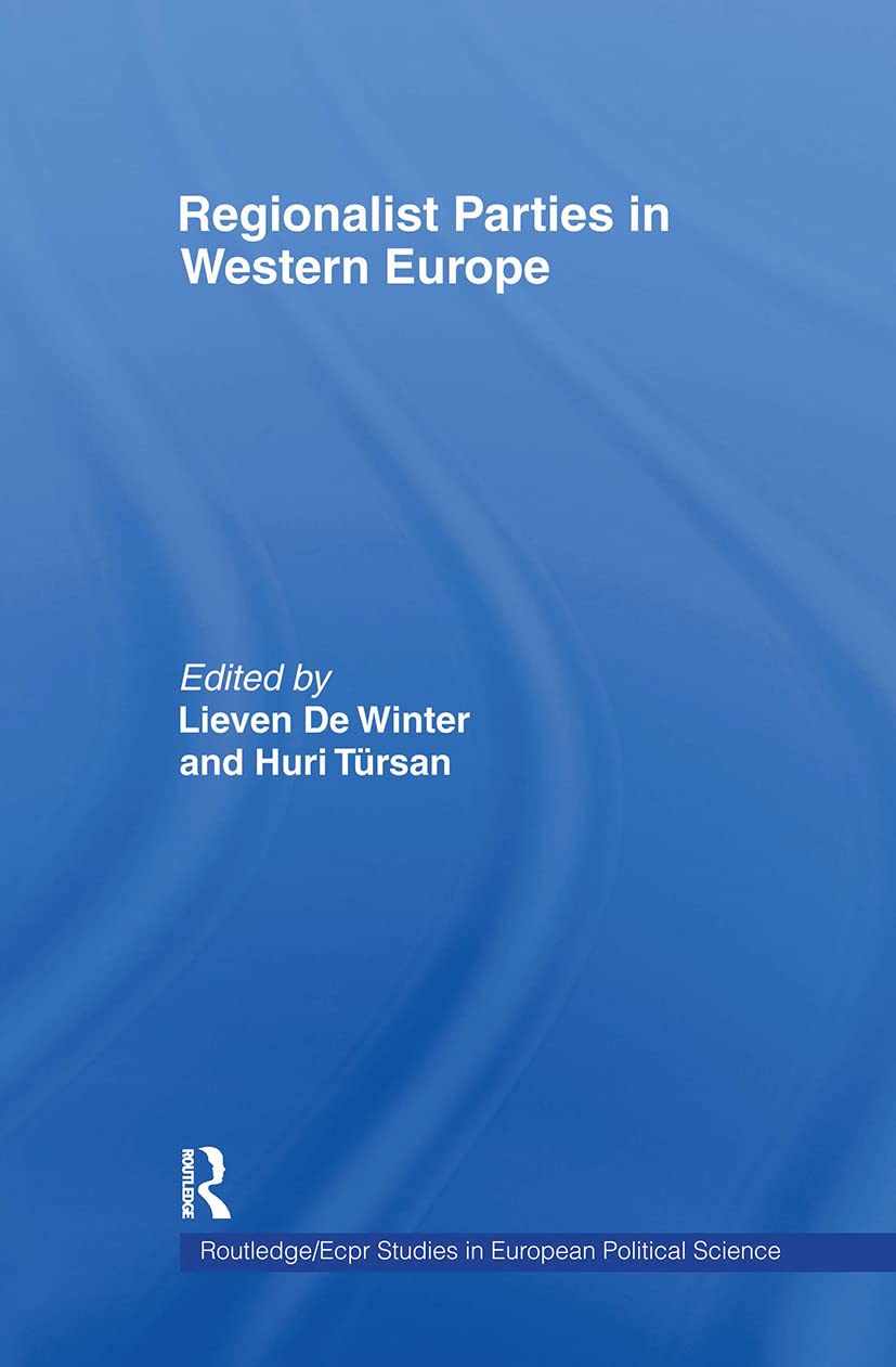 Regionalist Parties in Western Europe Politics & History