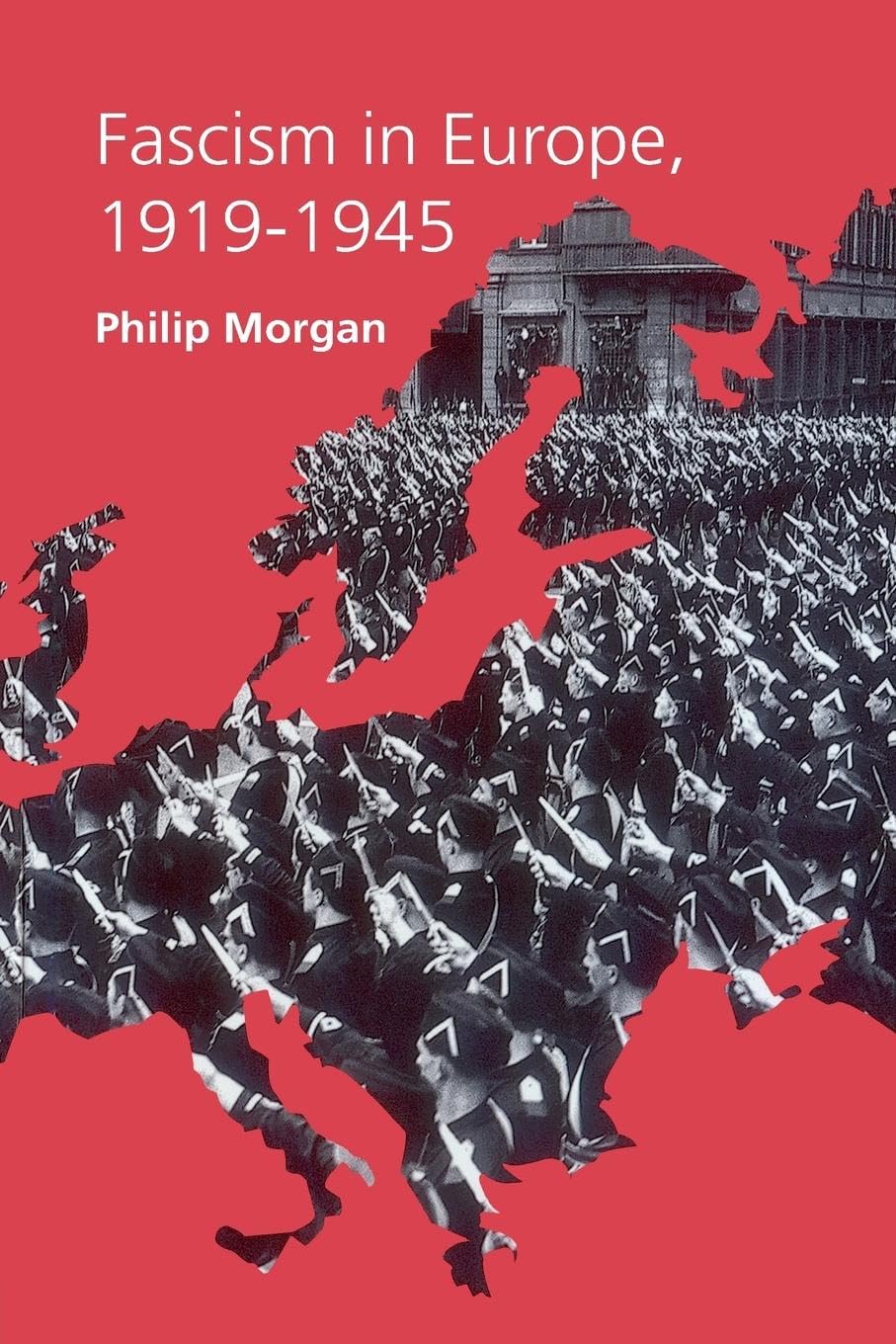Fascism in Europe, 1919-1945 book