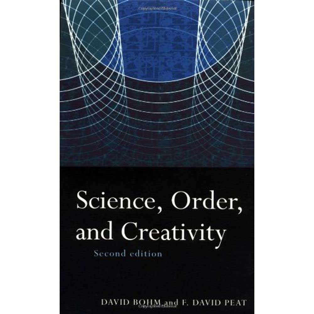 Science, Order and Creativity Second Edition Philosophy