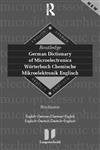 German Dictionary of Microelectronics/Worterbuch Mikroelektronik Englisch: English-German/German-English/Engisch-Deutsch/Deutsch-Englisch General education