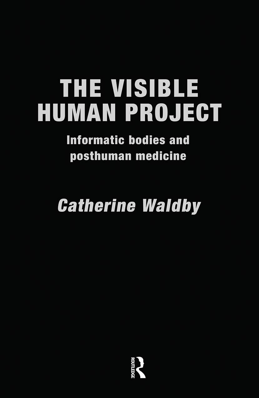 The Visible Human Project Medicine