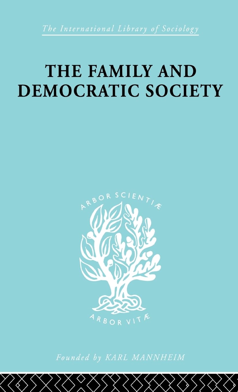 The Family and Democractic Society Partnership & Love