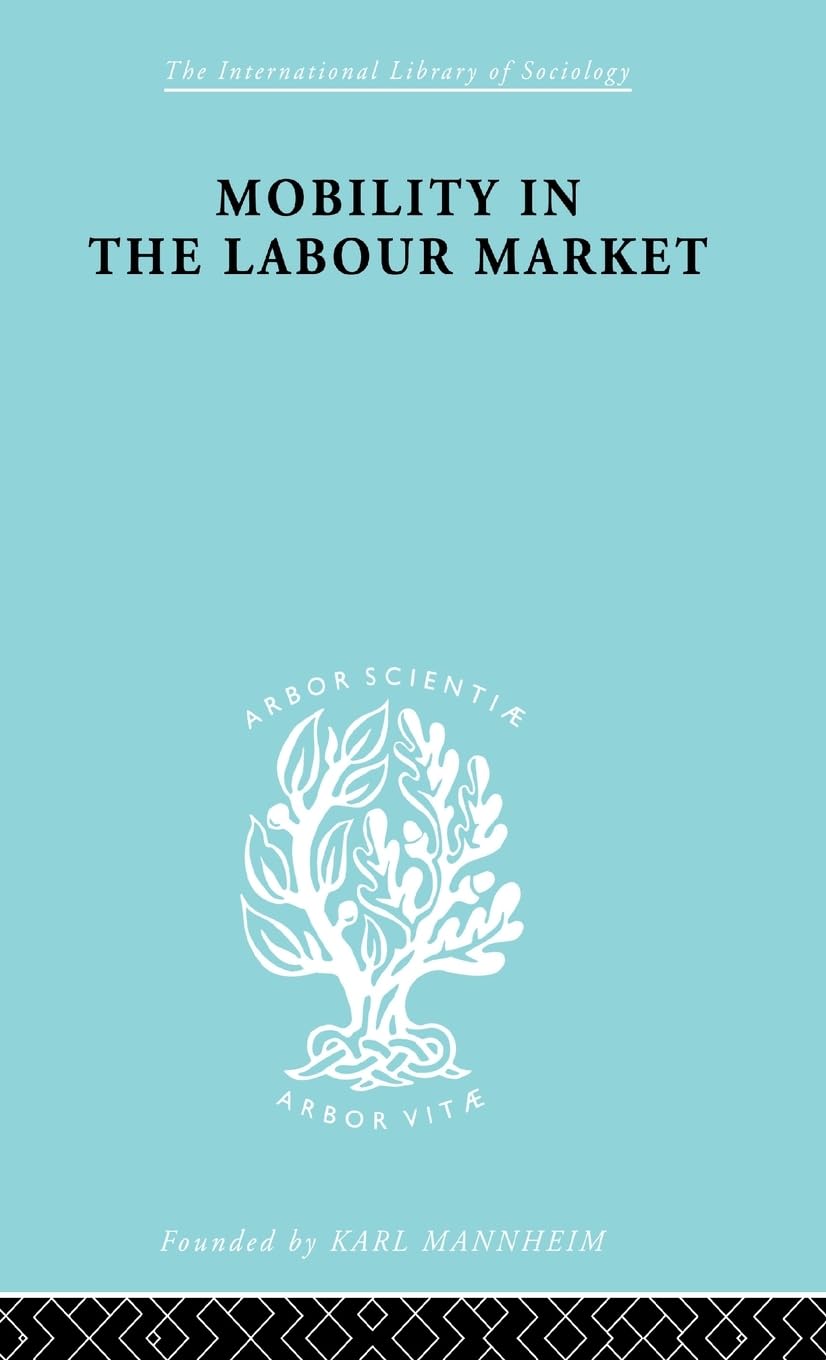 Mobility in the Labour Market Social Sciences
