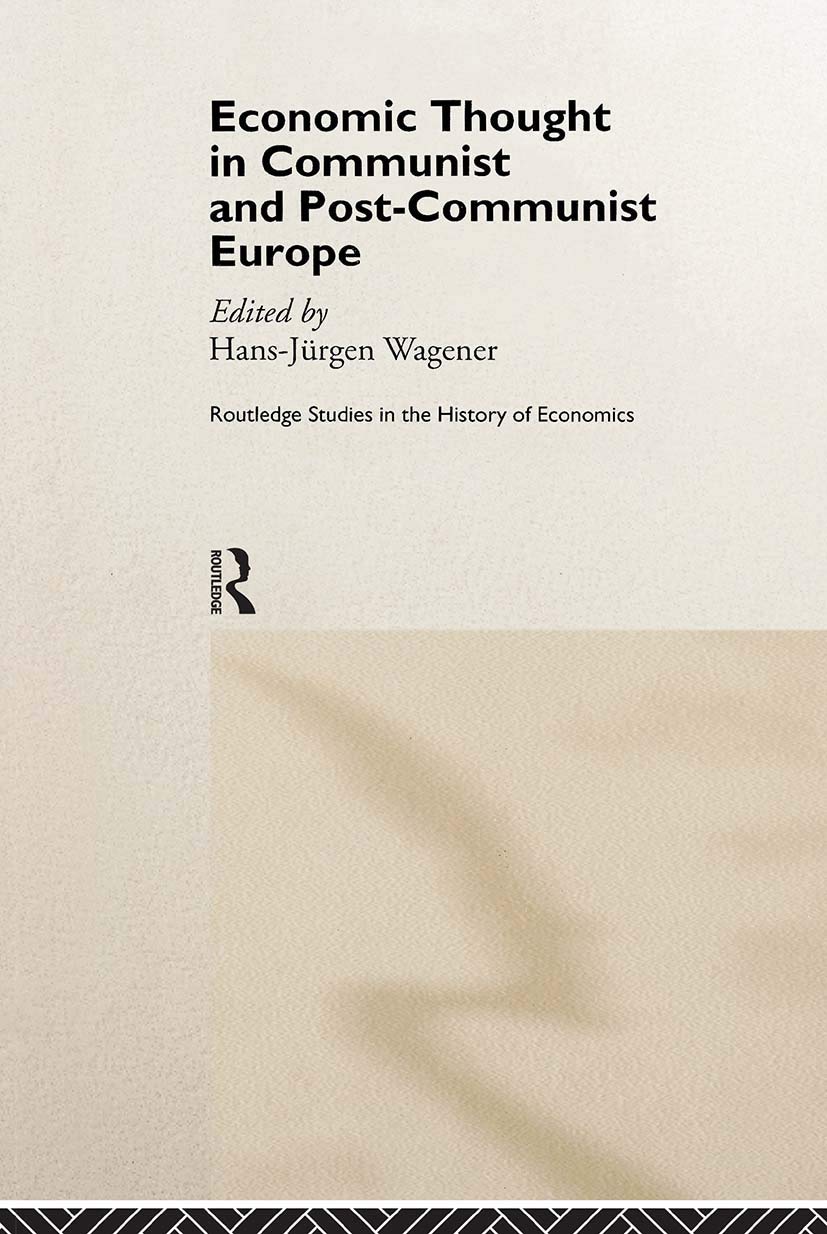 Economic Thought in Communist and Post-Communist Europe Law