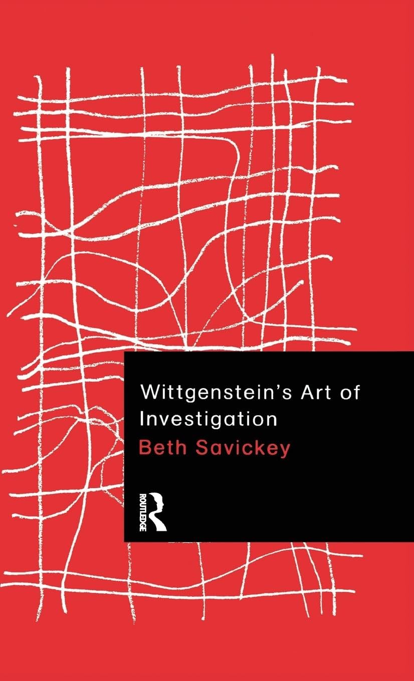 Wittgenstein's Art of Investigation Philosophy