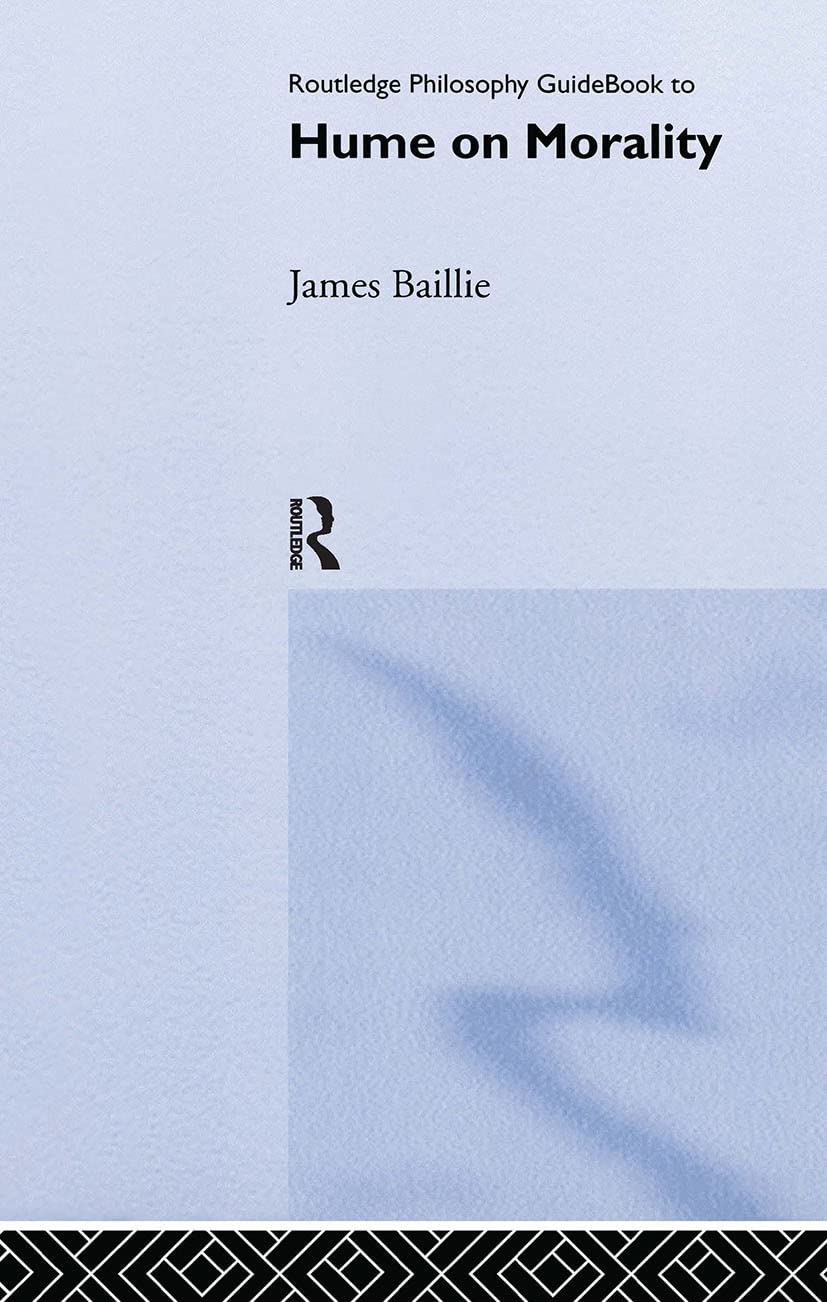 Routledge Philosophy GuideBook to Hume on Morality Philosophy