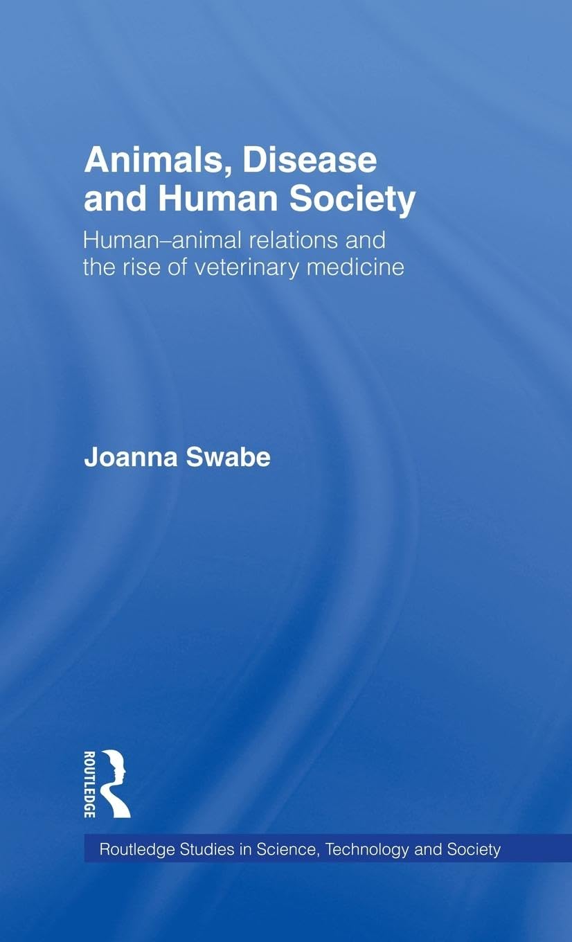 Animals, Disease and Human Society Medicine