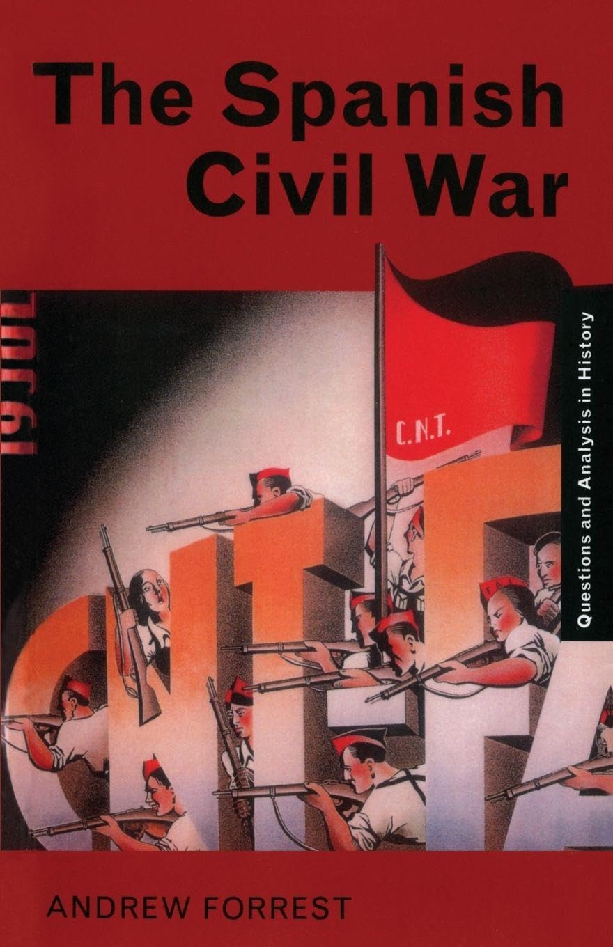 The Spanish Civil War (Questions and Analysis in History Series) Study Guides