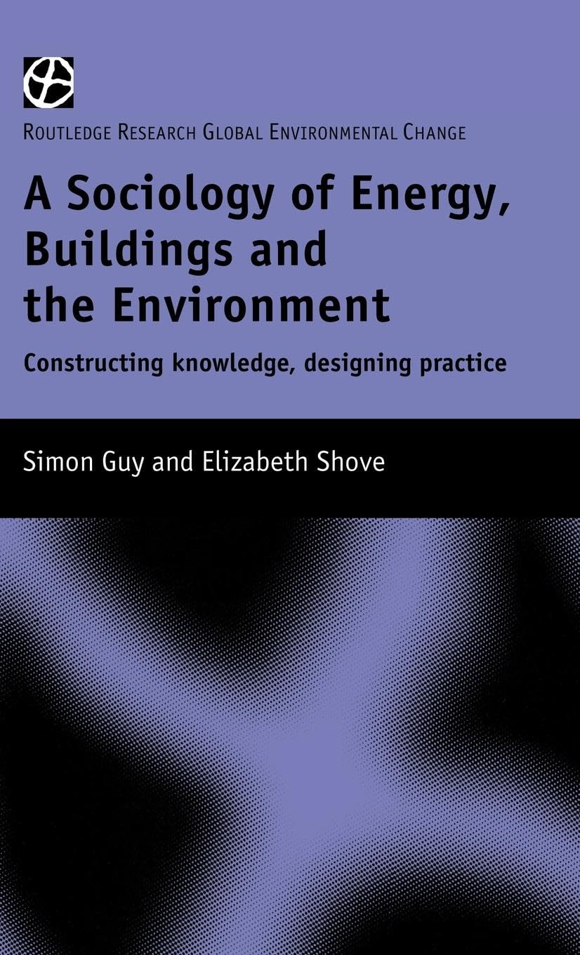 The Sociology of Energy, Buildings and the Environment Medicine