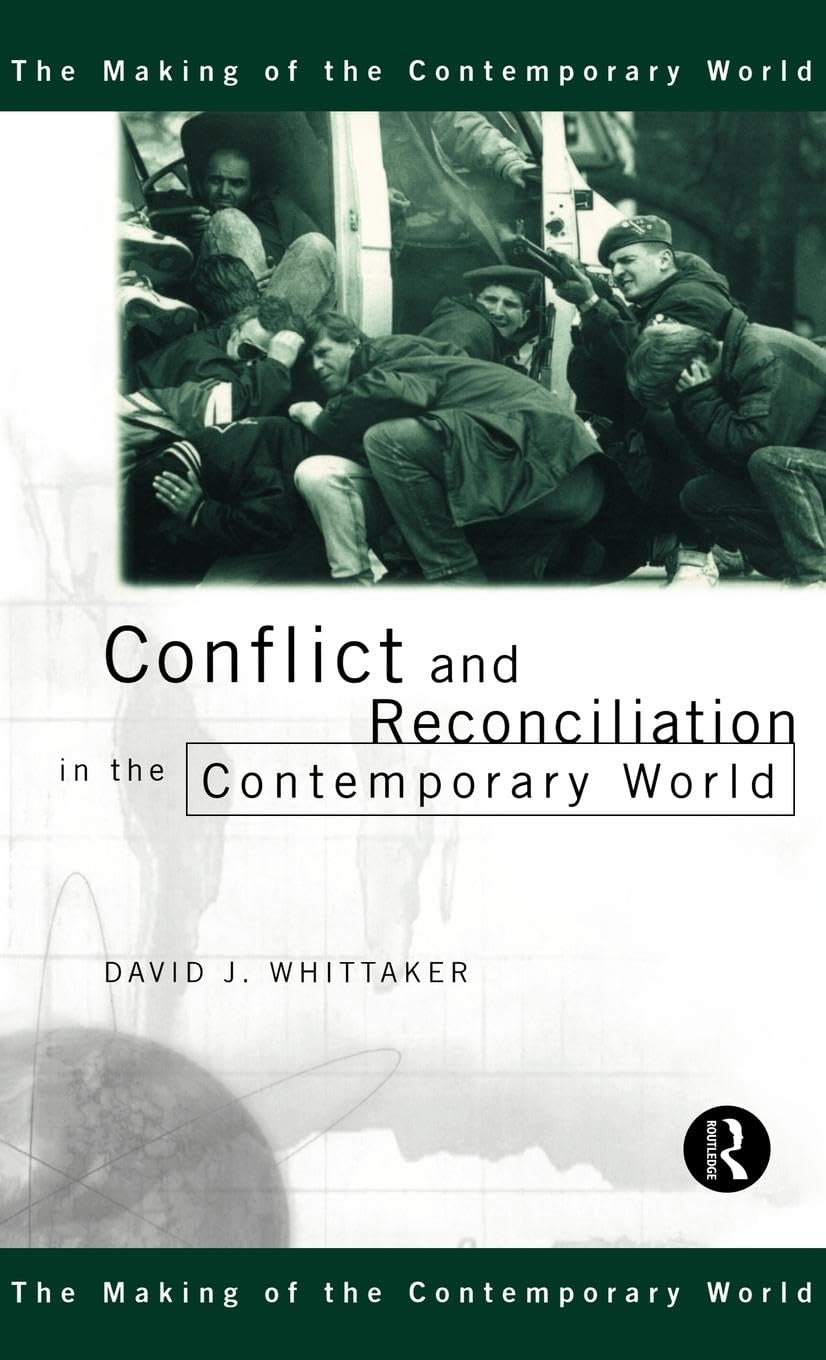 Conflict and Reconciliation in the Contemporary World Psychology