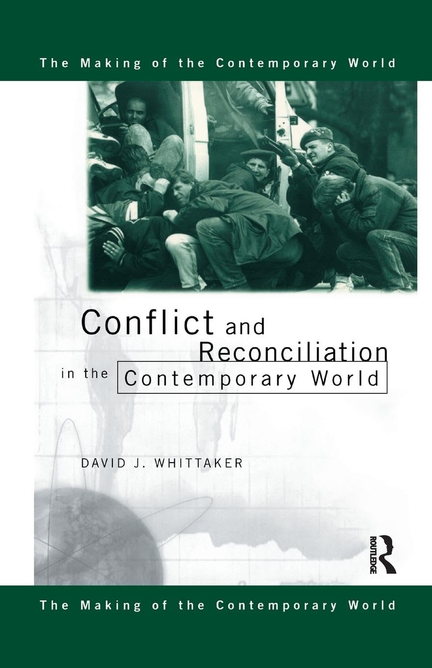 Conflict and Reconciliation in the Contemporary World Psychology