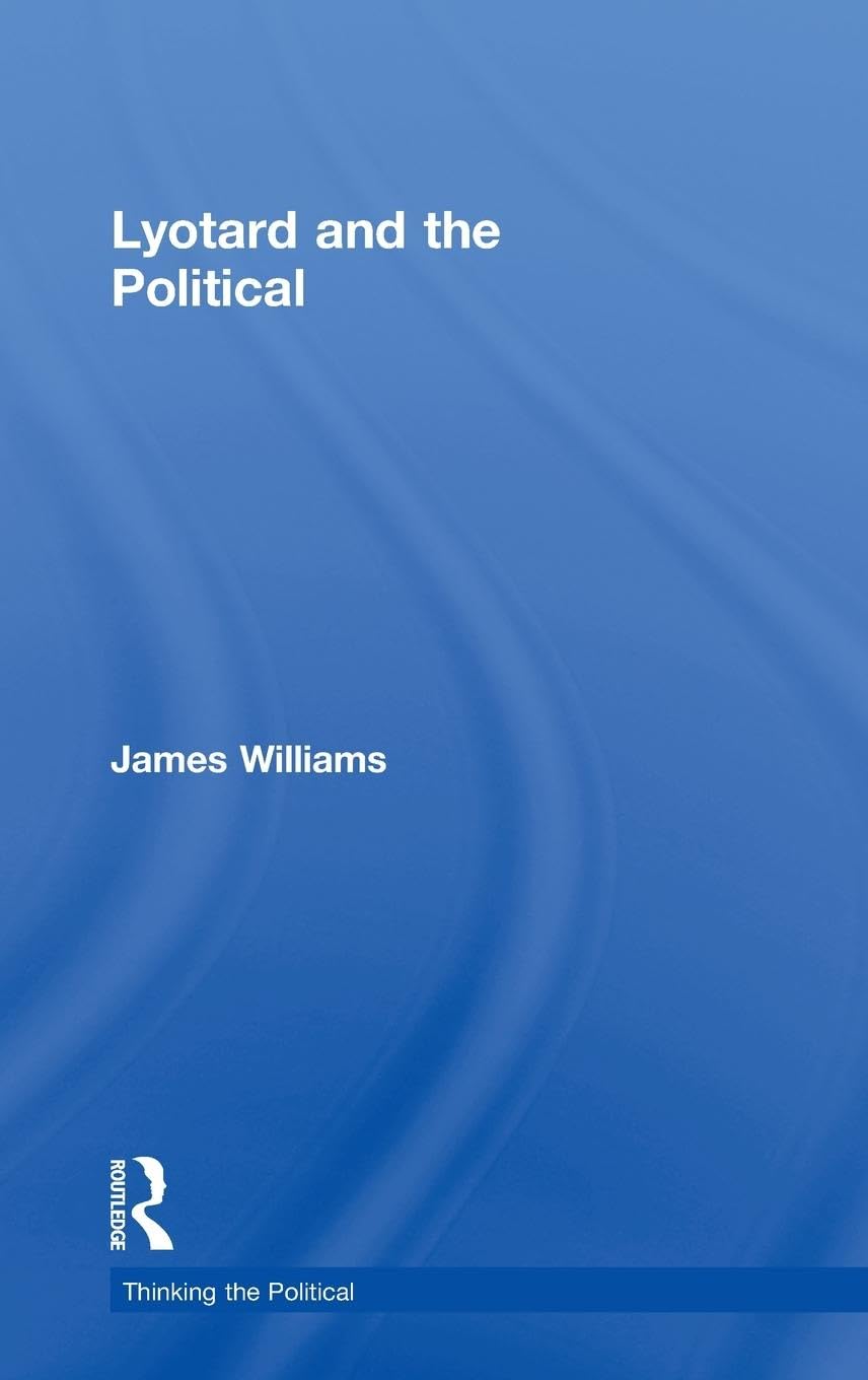 Lyotard and the Political Philosophy