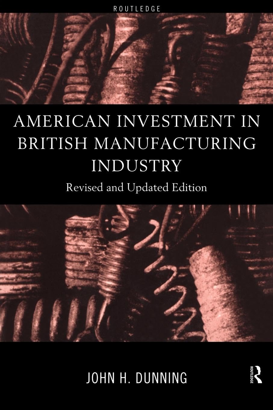 American Investment in British Manufacturing Industry Business, Finance & Career