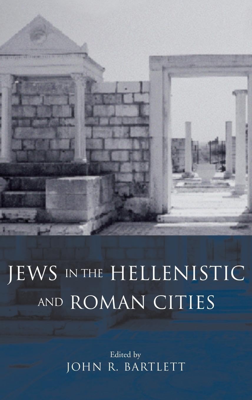 Jews in the Hellenistic and Roman Cities Social Sciences