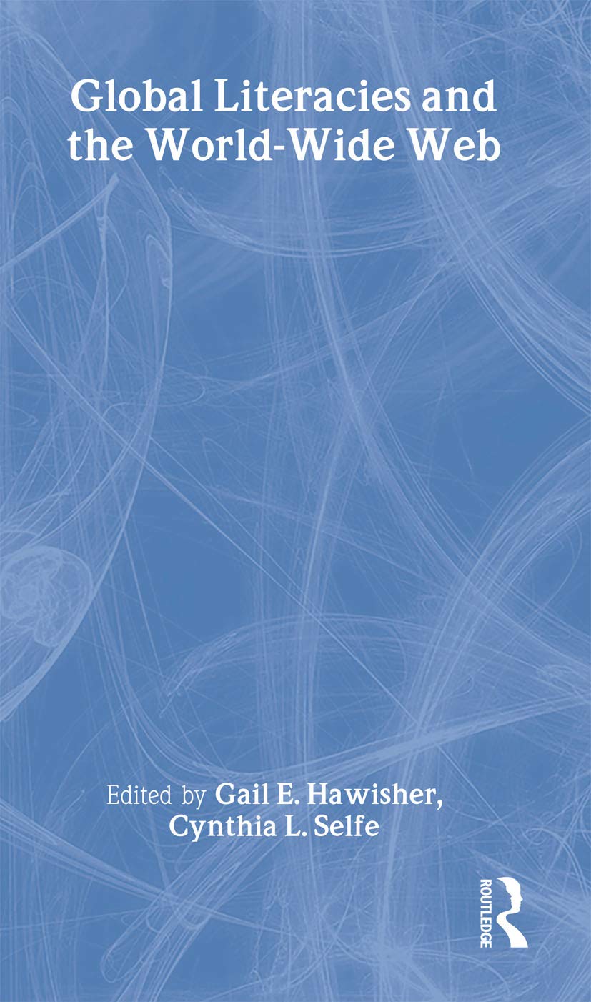 Global Literacies and the World-Wide Web Contemporary literature