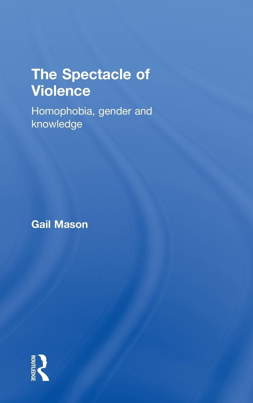 The Spectacle of Violence Law