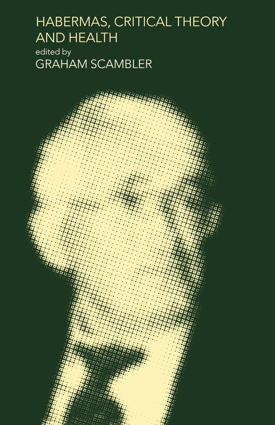 Habermas, Critical Theory and Health Medicine