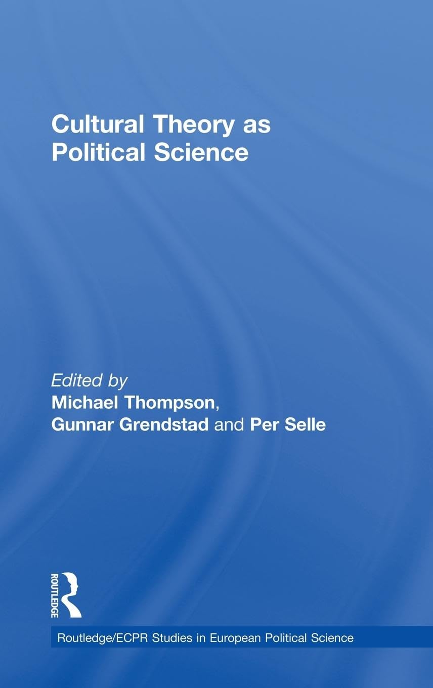 Cultural Theory As Political Science book