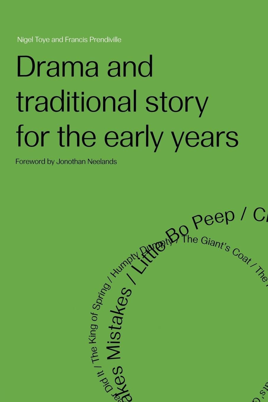 Drama and Traditional Story for the Early Years Education & Training