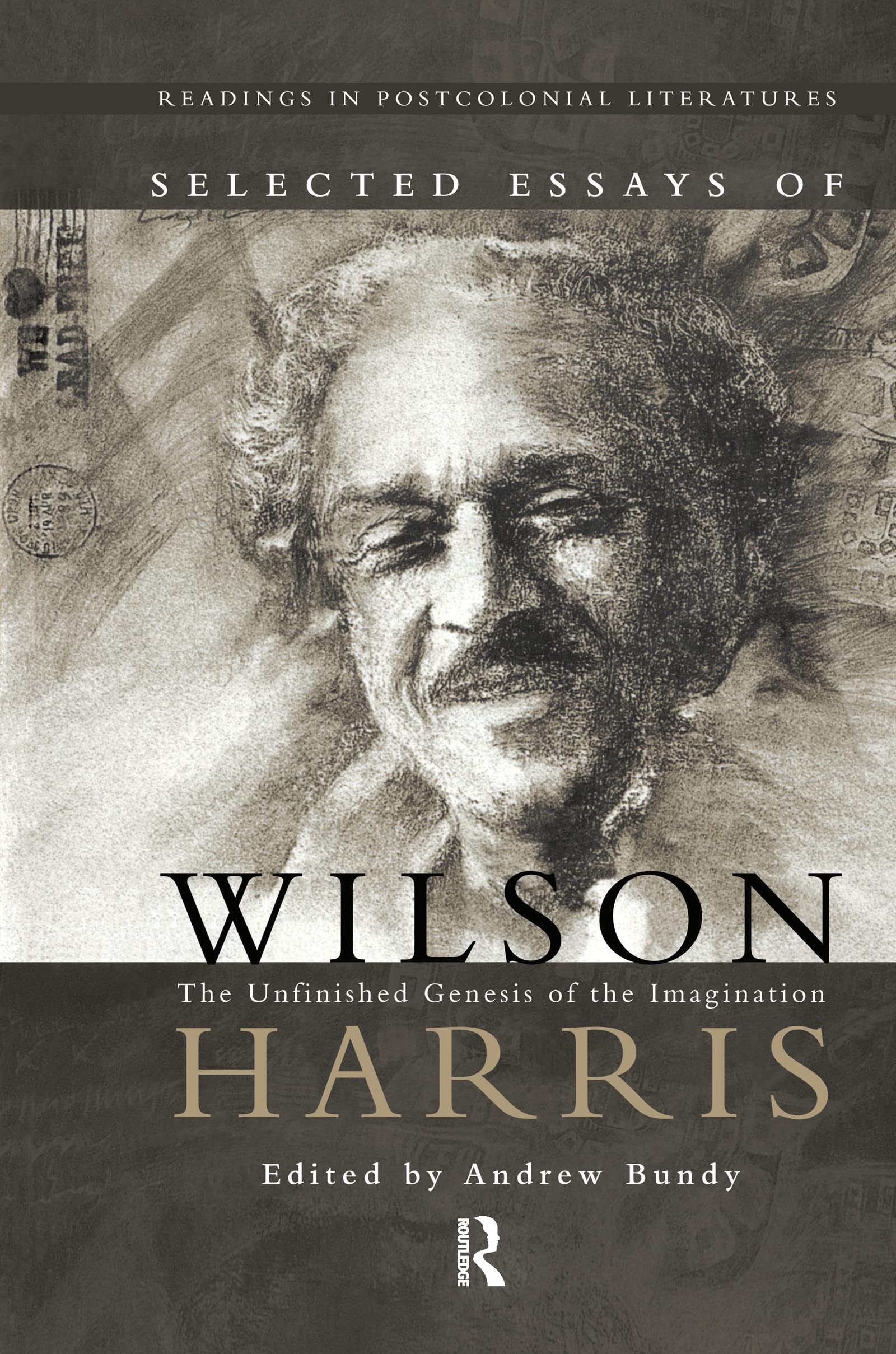 Selected Essays of Wilson Harris Contemporary literature