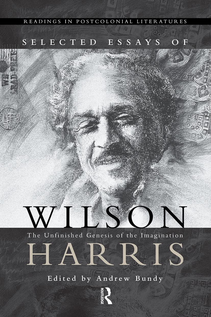 Selected Essays of Wilson Harris book