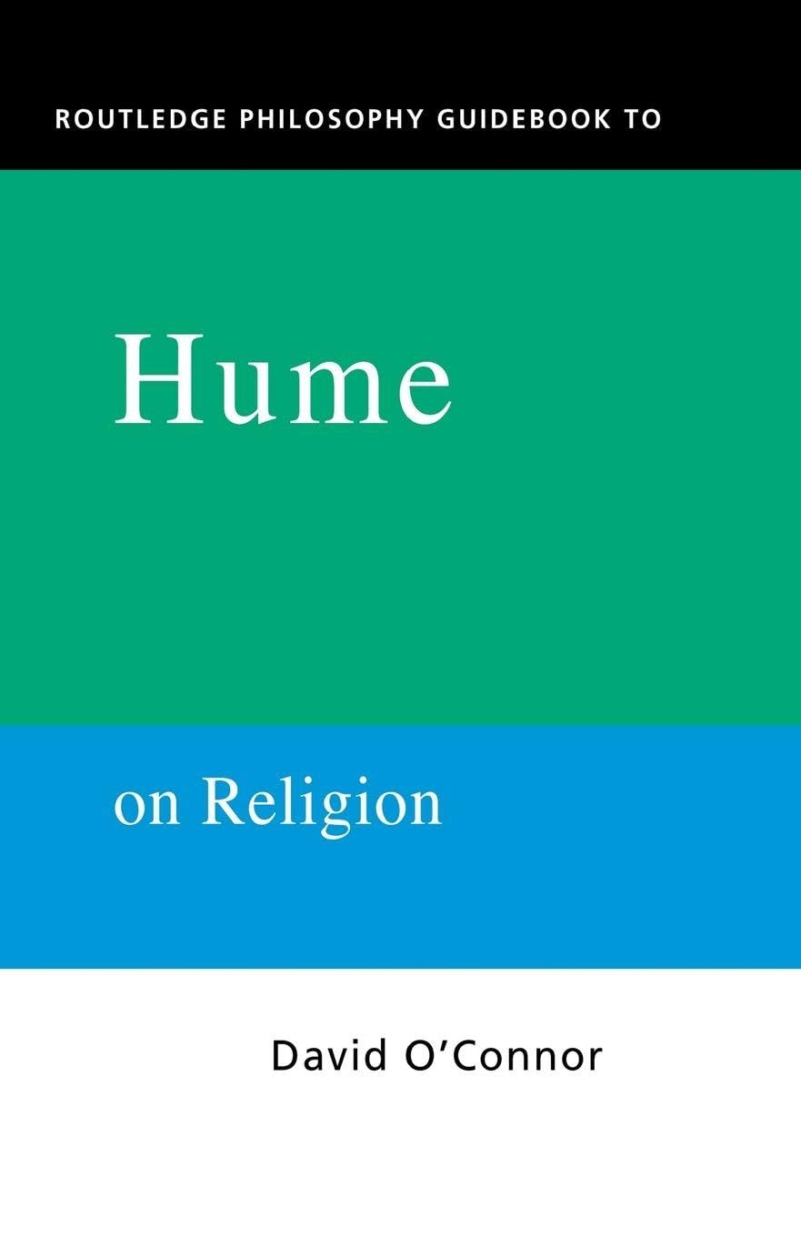 Routledge Philosophy GuideBook to Hume on Religion Philosophy