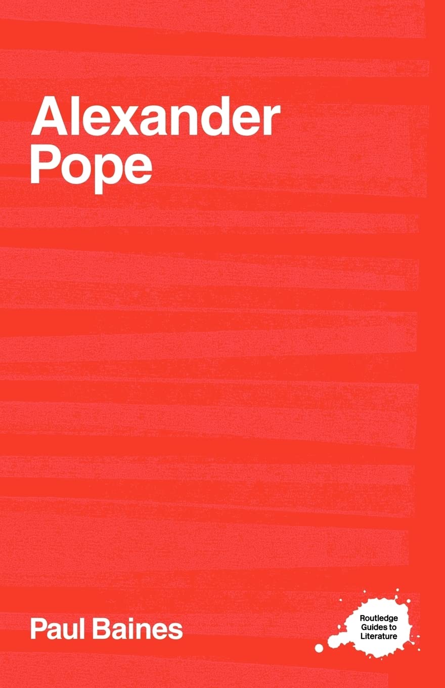 Alexander Pope (Routledge Guides to Literature) Poetry