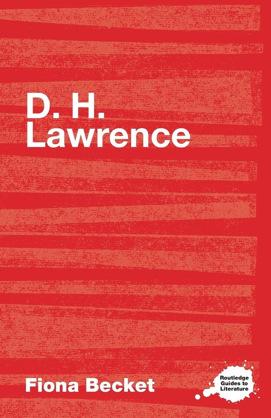 D.H. Lawrence (Routledge Guides to Literature) Contemporary literature