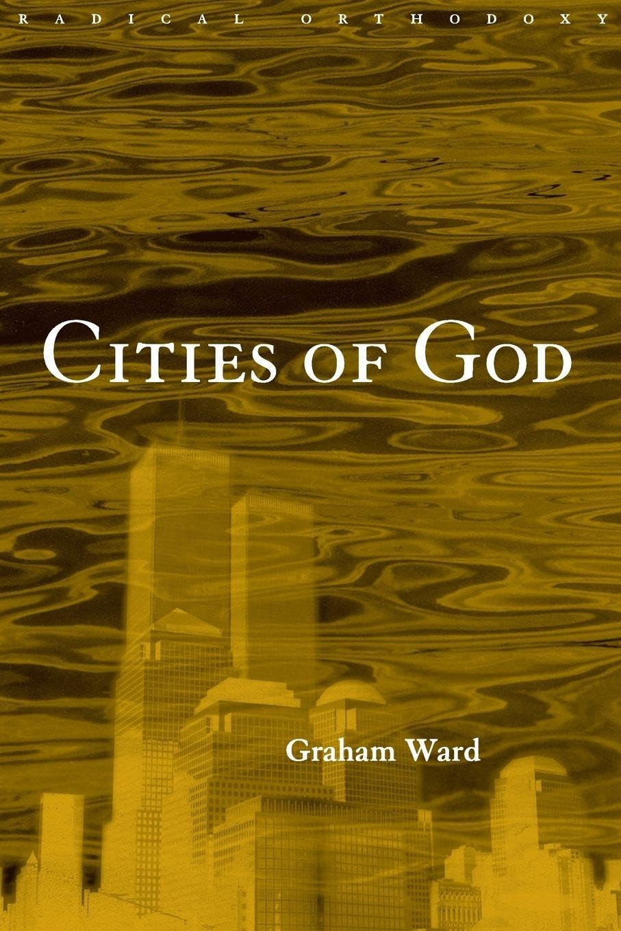 Cities of God (Radical Orthodoxy) Social Sciences