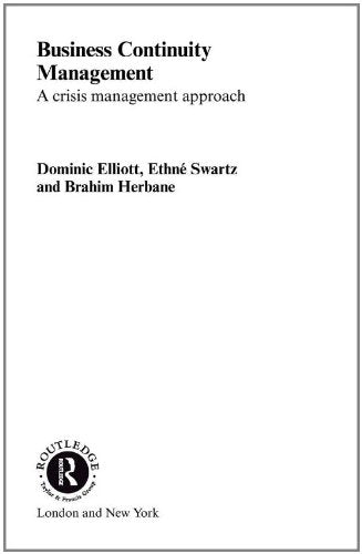 Business Continuity Management: A Crisis Management Approach Business, Finance & Career