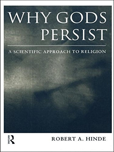 Why Gods Persist: A Scientific Approach to Religion Philosophy