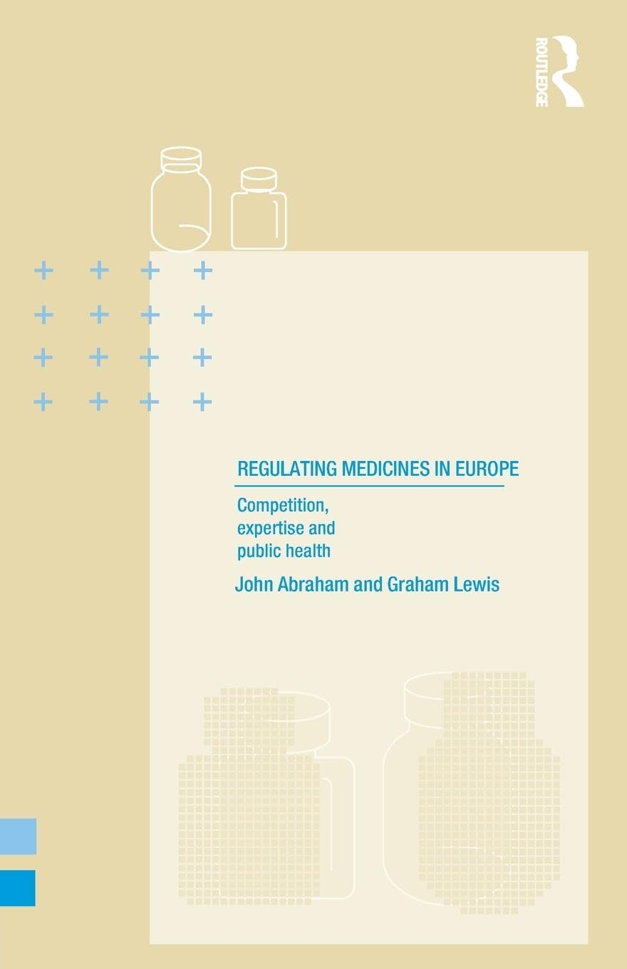 Regulating Medicines in Europe: Competition, Expertise and Public Health book