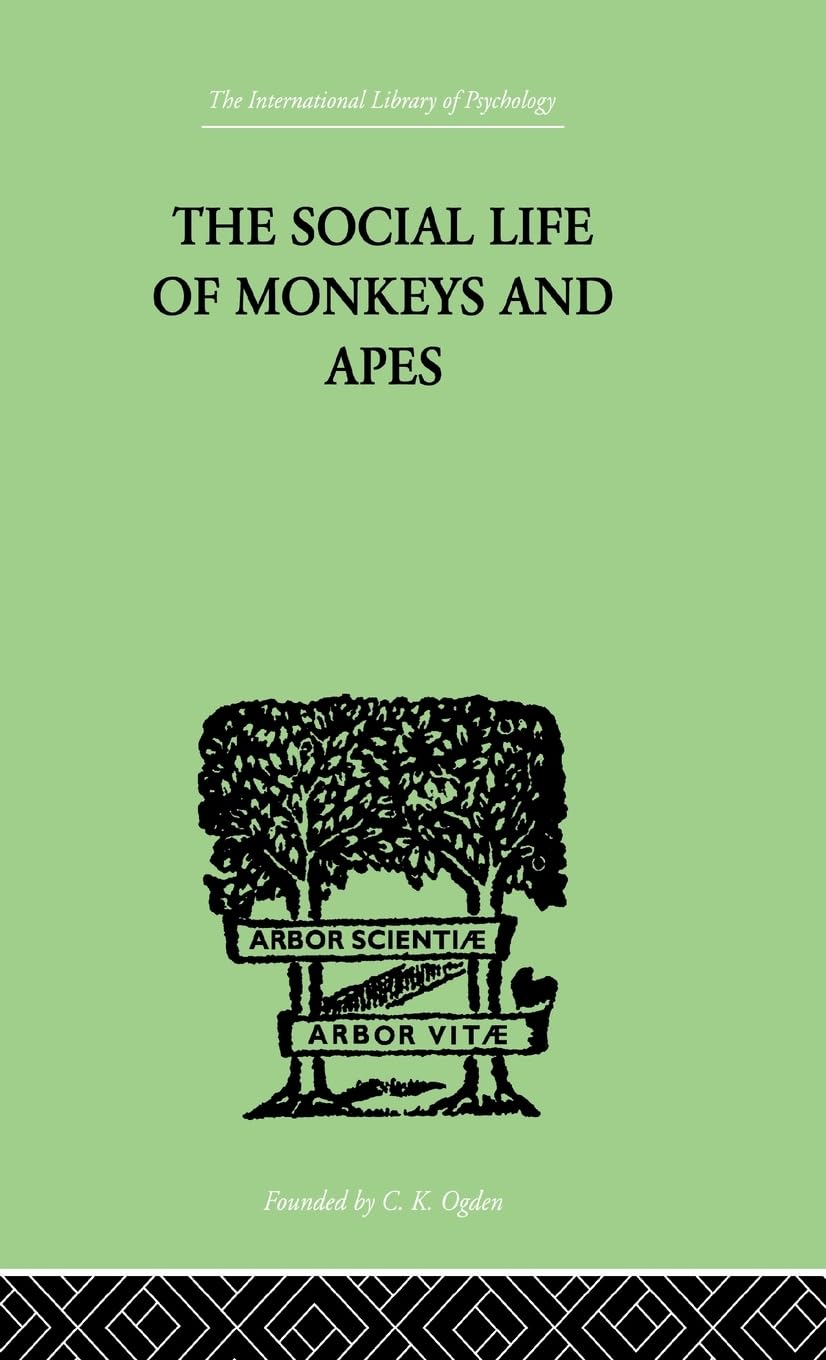The Social Life Of Monkeys And Apes Medicine