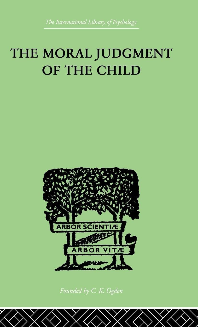 The Moral Judgment Of The Child Medicine