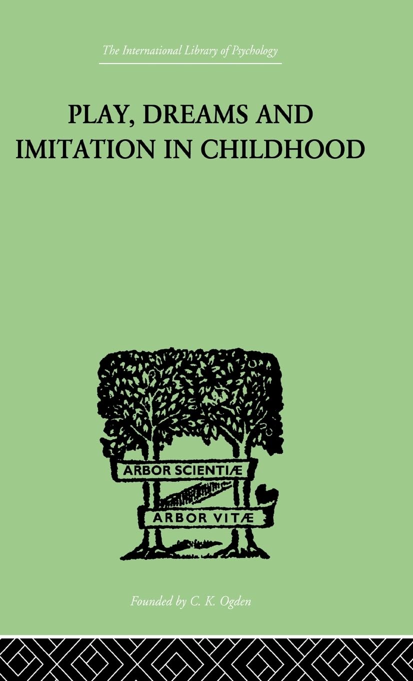 Play, Dreams And Imitation In Childhood Medicine